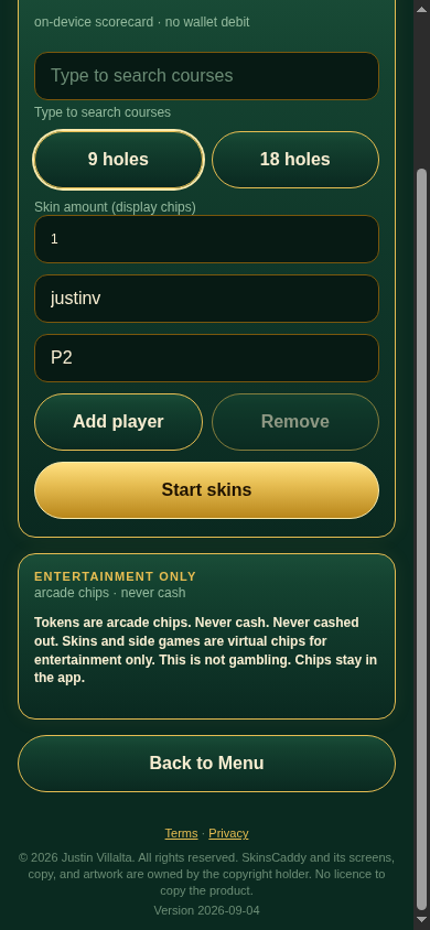 On-device Skins setup with display chips only, 9 holes selected, players justinv and P2, and entertainment-only arcade-chip copy